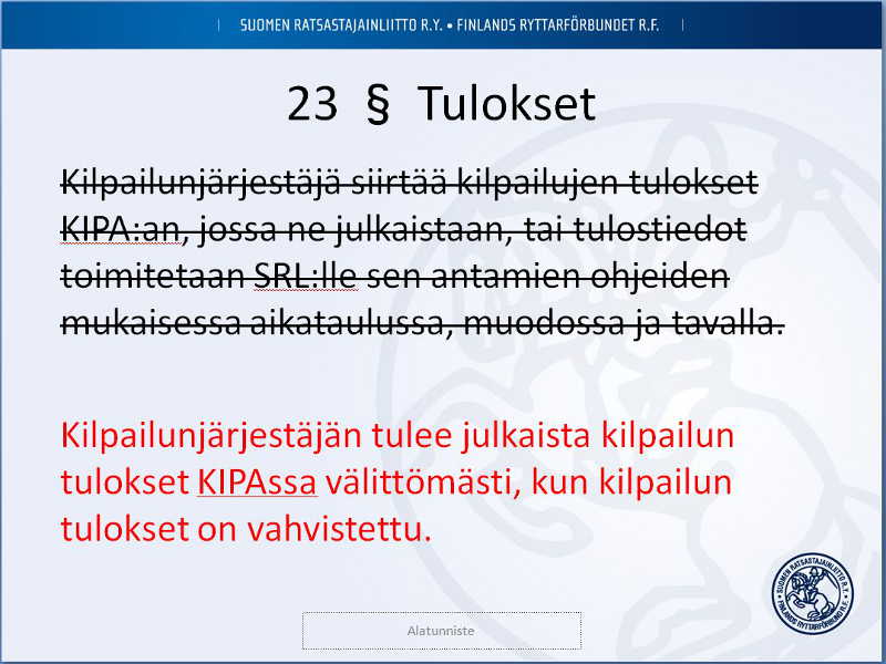 §23, ratsastussäännöt